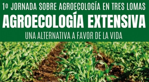 Primera Jornada sobre Agroecología en Tres Lomas