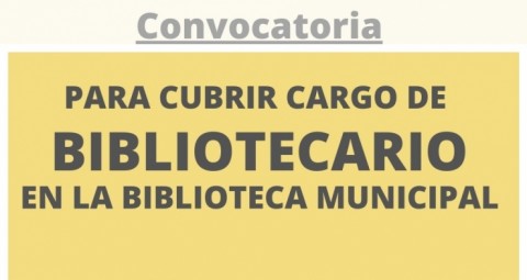 Convocatoria para cubrir cargo de bibliotecaria